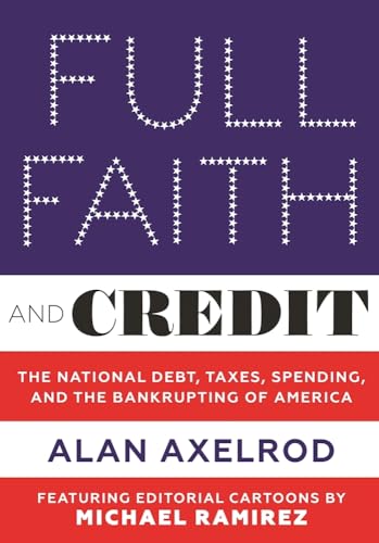 Full Faith and Credit: The National Debt